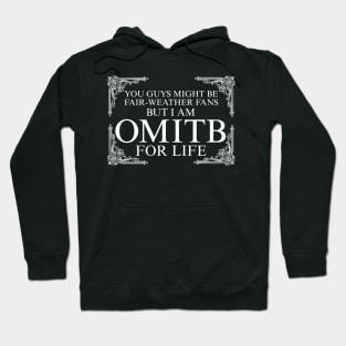 OMITB For Life X Hoodie